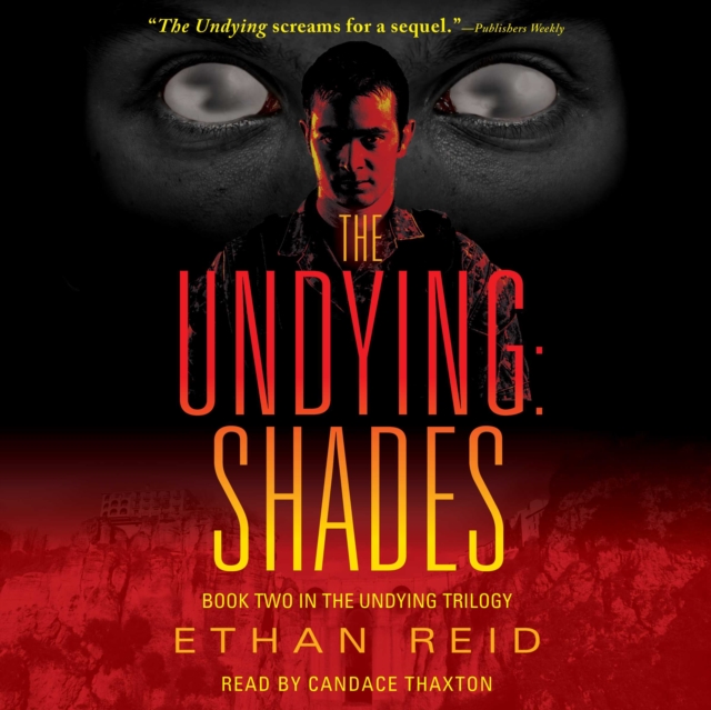 The Undying: Shades : An Apocalyptic Thriller, eAudiobook MP3 eaudioBook