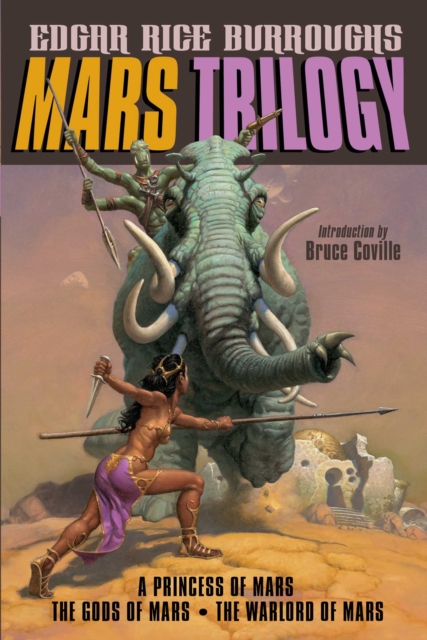 Mars Trilogy : A Princess of Mars; The Gods of Mars; The Warlord, EPUB eBook