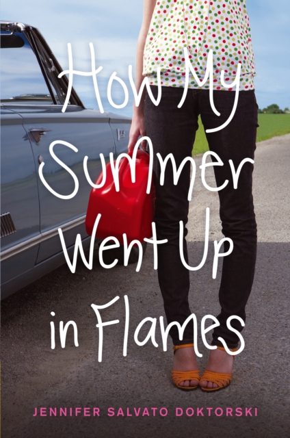 How My Summer Went Up in Flames, EPUB eBook