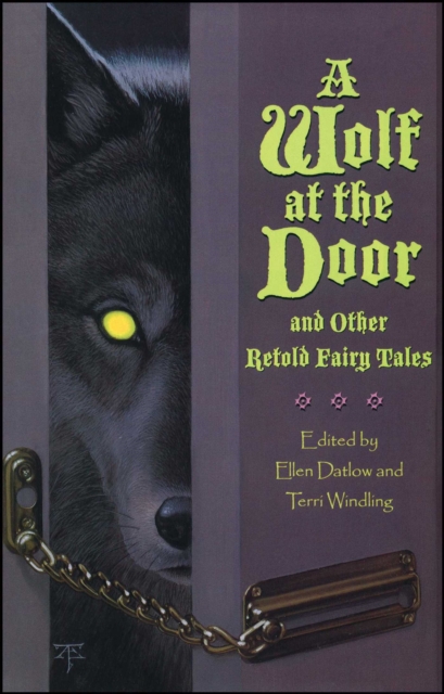 A Wolf at the Door : and Other Retold Fairy Tales, EPUB eBook