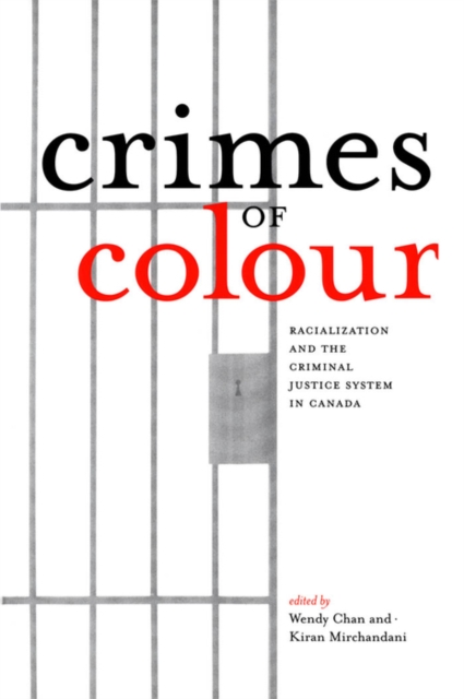 Crimes of Colour : Racialization and the Criminal Justice System in Canada, PDF eBook
