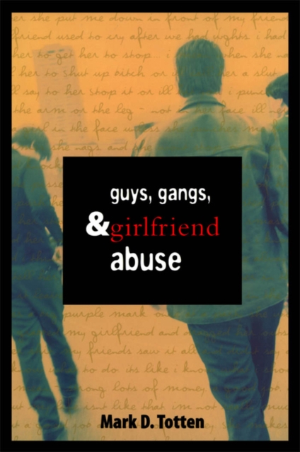 Guys, Gangs, and Girlfriend Abuse, PDF eBook