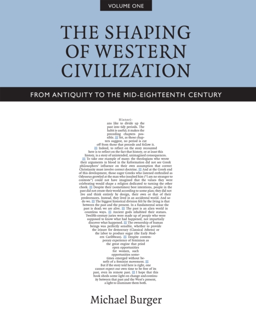 The Shaping of Western Civilization, Volume I : From Antiquity to the Mid-Eighteenth Century, PDF eBook