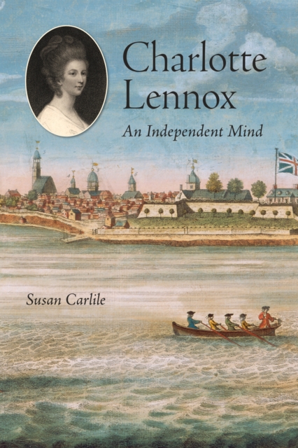 Charlotte Lennox : An Independent Mind, EPUB eBook
