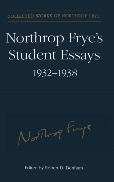 Northrop Frye's Student Essays, 1932-1938, EPUB eBook