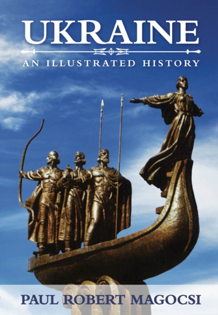 Ukraine : An Illustrated History, EPUB eBook