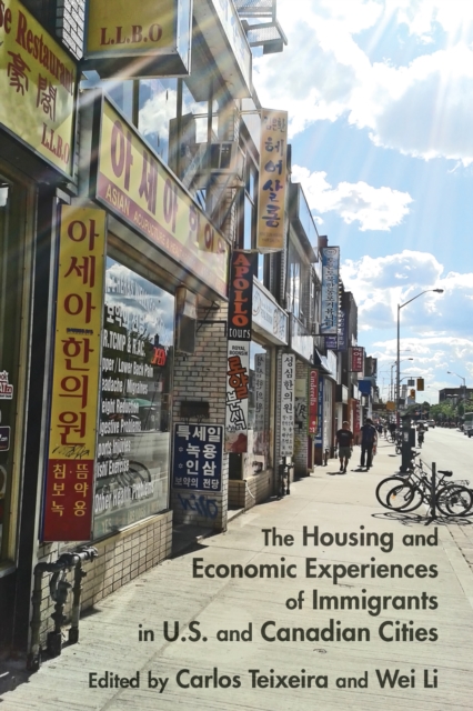 The Housing and Economic Experiences of Immigrants in U.S. and Canadian Cities, PDF eBook