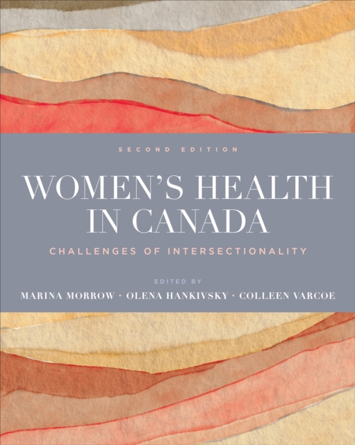 Women's Health in Canada : Challenges of Intersectionality, Second Edition, PDF eBook