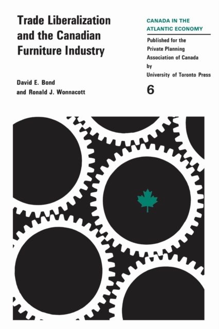 Trade Liberalizaton and the Canadian Furniture Industry, PDF eBook