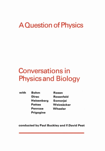 A Question of Physics : Conversations in Physics and Biology, PDF eBook