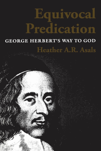 Equivocal Predication : George Herbert's Way to God, EPUB eBook