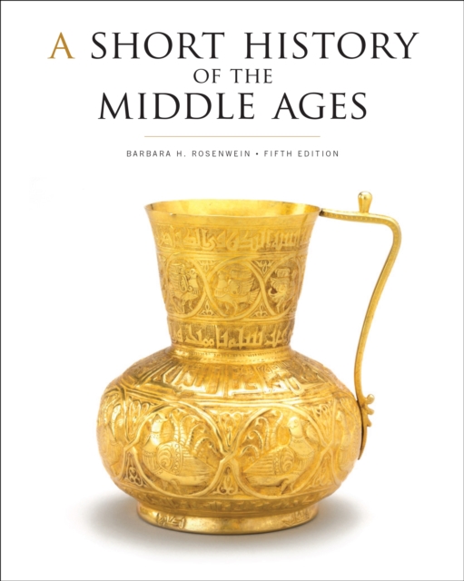 A Short History of the Middle Ages, Fifth Edition, EPUB eBook