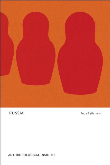 Russia : Anthropological Insights, PDF eBook