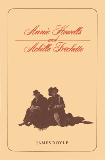 Annie Howells and Achille Frechette, PDF eBook