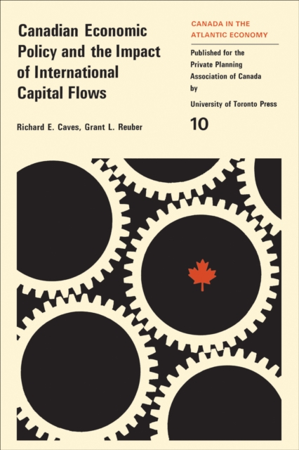Canadian Economic Policy and the Impact of International Capital Flows, EPUB eBook