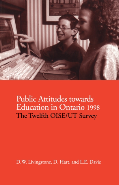 Public Attitudes Towards Education in Ontario 1998 : The Twelfth OISE/UT Survey, EPUB eBook