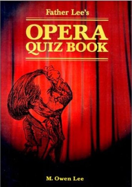 Father Lee's Opera Quiz Book, EPUB eBook