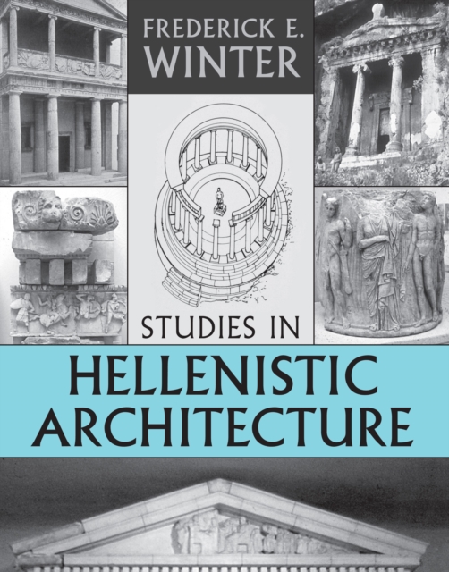 Studies in Hellenistic Architecture, EPUB eBook
