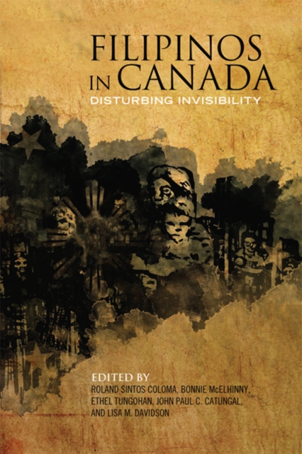 Filipinos in Canada : Disturbing Invisibility, EPUB eBook