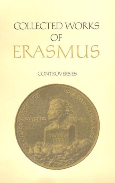 Collected Works of Erasmus : Controversies, Volume 84, PDF eBook