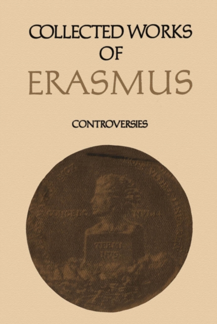 Collected Works of Erasmus : Controversies, Volume 76, PDF eBook