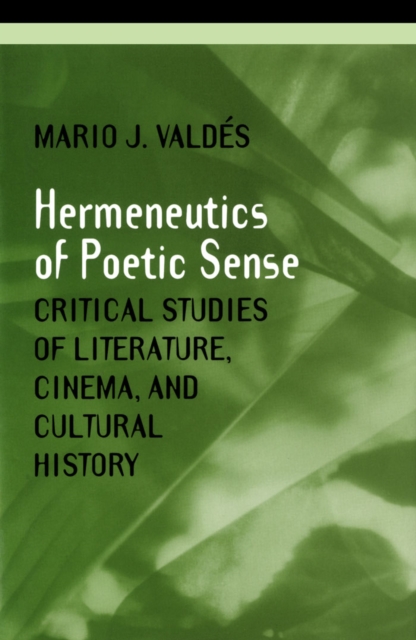 The Hermeneutics of Poetic Sense, PDF eBook