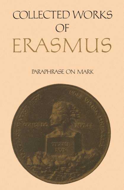 Collected Works of Erasmus : Paraphrase on Mark, Volume 49, PDF eBook