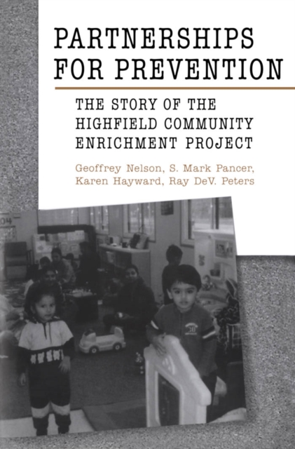 Partnerships for Prevention : The Story of the Highfield Community Enrichment Project, PDF eBook