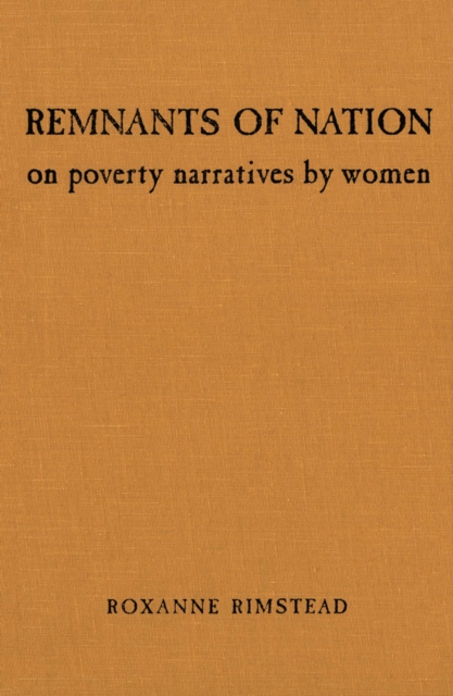 Remnants of Nation : On Poverty Narratives by Women, PDF eBook