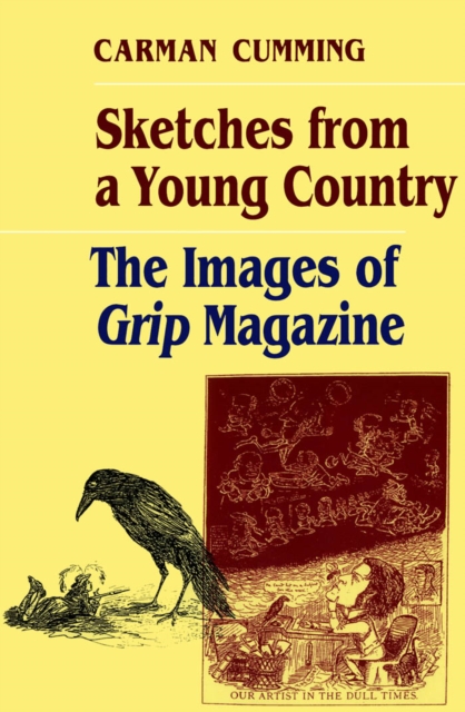 Sketches from a Young Country : The Images of Grip Magazine, PDF eBook
