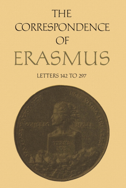The Correspondence of Erasmus : Letters 142 to 297, Volume 2, PDF eBook