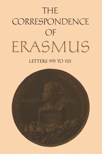 The Correspondence of Erasmus : Letters 993 to 1121, Volume 7, PDF eBook