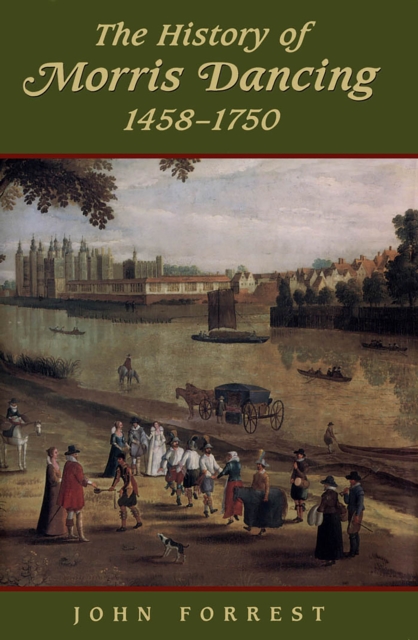 The History of Morris Dancing, 1438-1750, PDF eBook