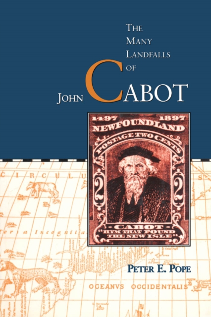 The Many Landfalls of John Cabot, PDF eBook