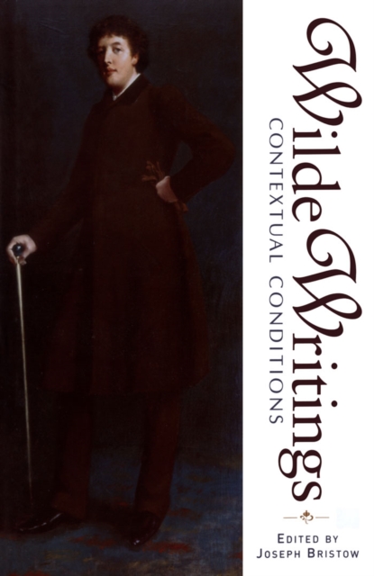 Wilde Writings : Contextual Conditions, PDF eBook