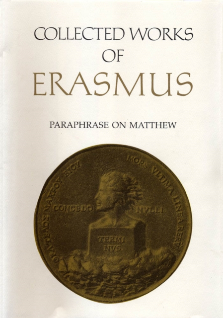 Collected Works of Erasmus : Paraphrase on Matthew, Volume 45, PDF eBook