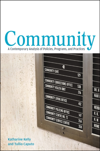 Community : A Contemporary Analysis of Policies, Programs, and Practices, EPUB eBook