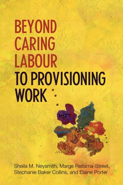 Beyond Caring Labour to Provisioning Work, PDF eBook