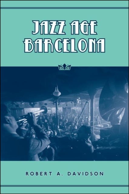 Jazz Age Barcelona, EPUB eBook
