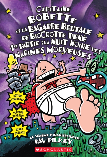 Capitaine Bobette et la bagarre brutale de Biocrotte Dene, 1re partie (tome 6), EPUB eBook