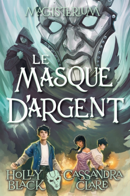 Magisterium : N(deg) 4 - Le masque d'argent, EPUB eBook