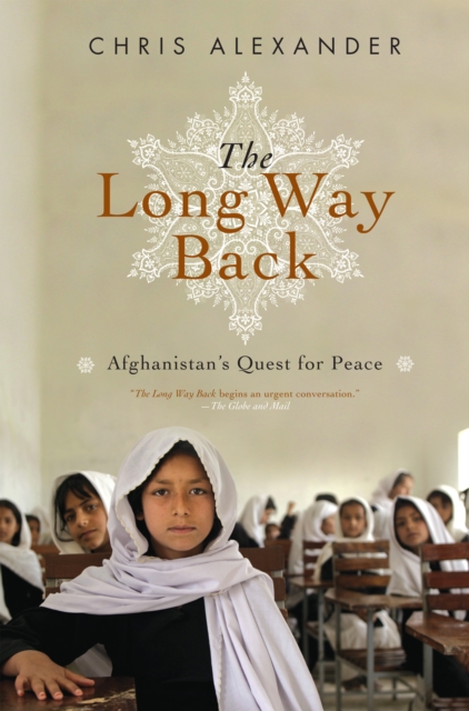 Long Way Back : Afghanistan's Quest for Peace, EPUB eBook