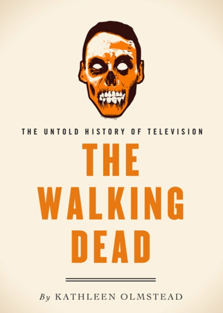 The Walking Dead : The Untold History of Television, EPUB eBook
