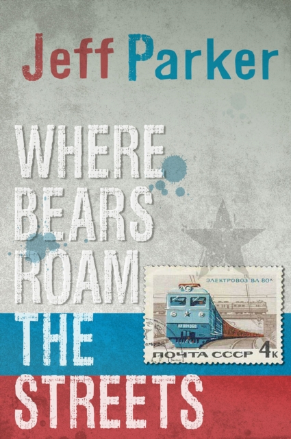 Where Bears Roam the Streets, EPUB eBook