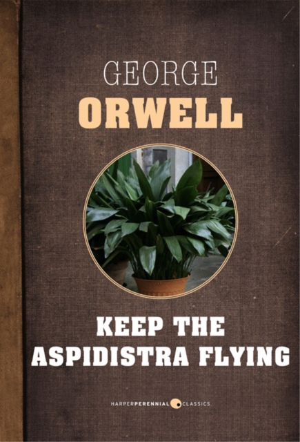 Keep the Aspidistra Flying, EPUB eBook