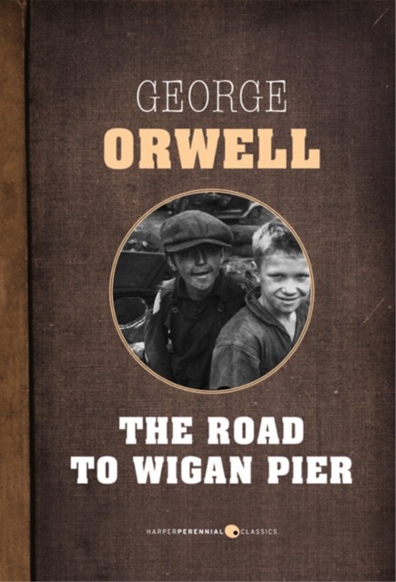 The Road to Wigan Pier, EPUB eBook