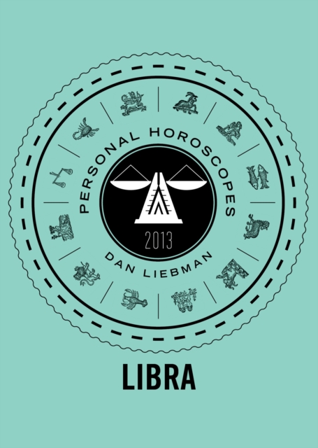 Libra : Personal Horoscopes 2013, EPUB eBook