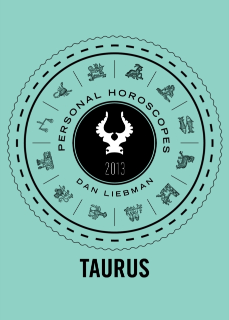 Taurus : Personal Horoscopes 2013, EPUB eBook