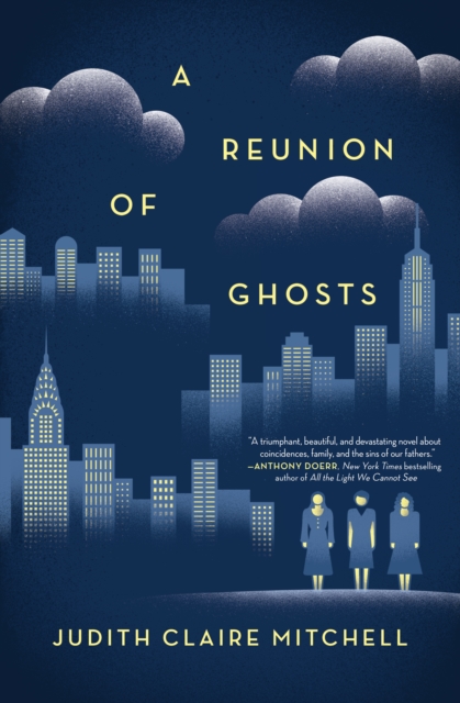 A Reunion of Ghosts : A Novel, EPUB eBook