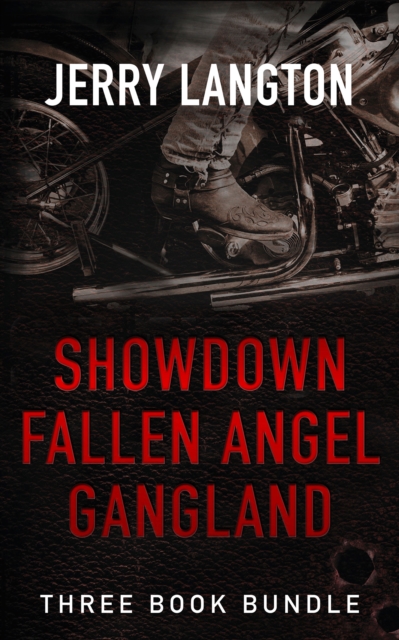 Jerry Langton Three-Book Bundle : Showdown, Fallen Angel and Gangland, EPUB eBook